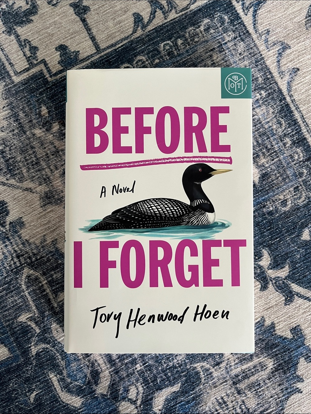 BTOM Tory Henwood Hoen "Before I Forget" Hardcover Novel